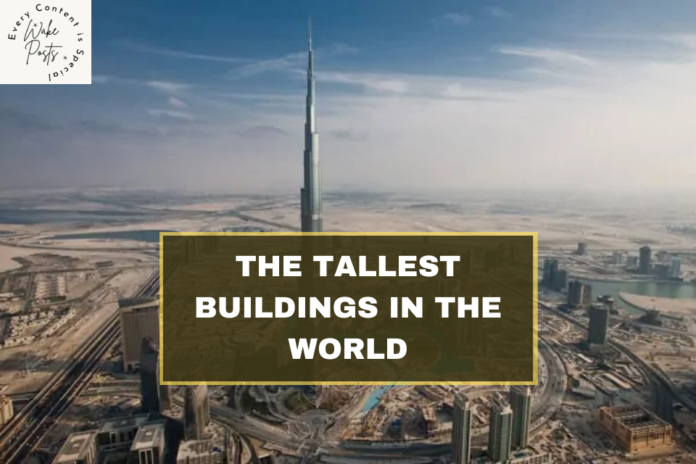 tallest building in the world