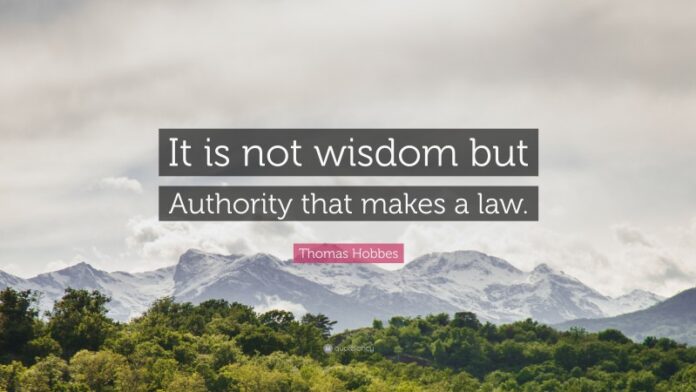 It is Not Wisdom but Authority that Makes a Law