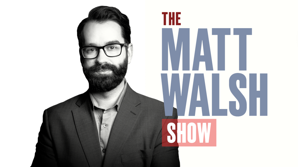 matt walsh show